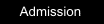 Admission